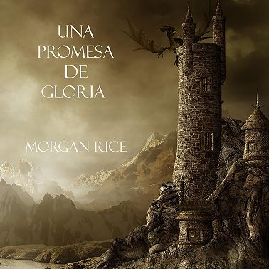Una Promesa De Gloria