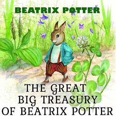 The Great Big Treasury of Beatrix Potter