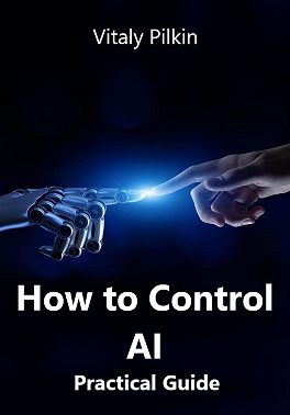How to Control AI (Practical Guide)