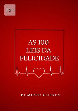 As 100 leis da felicidade