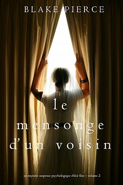 Le mensonge d’un voisin