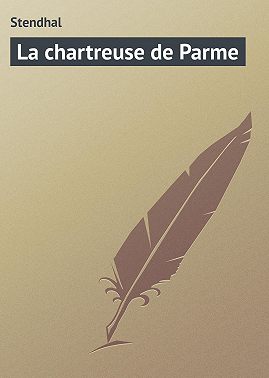 La chartreuse de Parme
