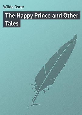 The Happy Prince and Other Tales