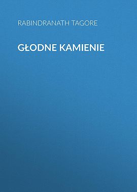 Głodne kamienie