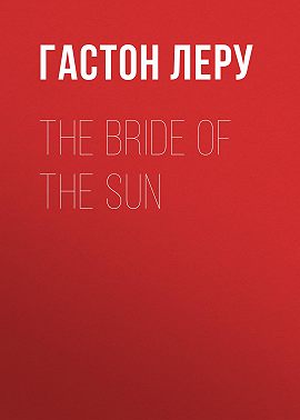 The Bride of the Sun