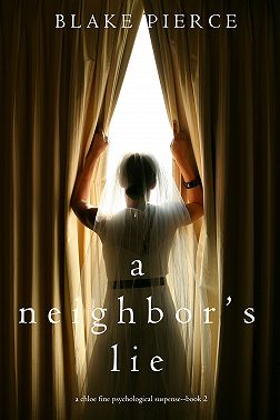 A Neighbor’s Lie