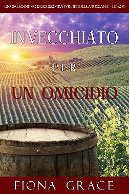 Invecchiato per un Omicidio