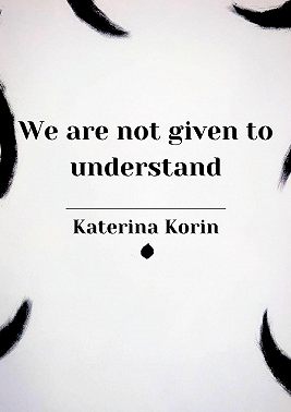 We are not given to understand