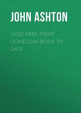Hyde Park from Domesday-book to Date