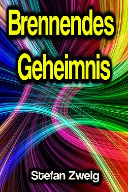 Brennendes Geheimnis