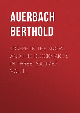 Joseph in the Snow, and The Clockmaker. In Three Volumes. Vol. II.