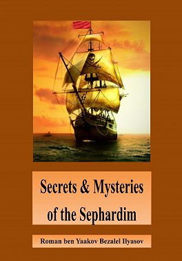 Secrets & Mysteries of the Sephardim