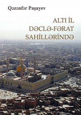 Altı il Dəclə-Fərat sahillərində