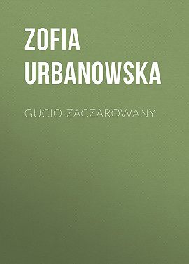 Gucio zaczarowany