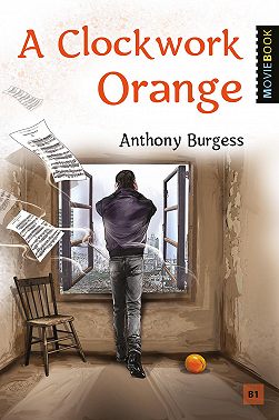A Clockwork Orange / Заводной апельсин