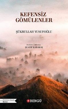 Kefensiz Gömülenler