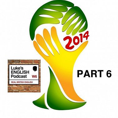 197. World Cup 2014 (Part 6: Final Comments)
