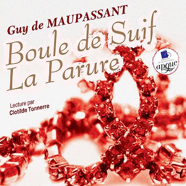 Boule de Suif. La Parure