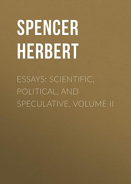Essays: Scientific, Political, and Speculative, Volume II