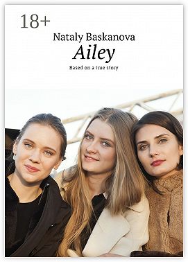 Ailey. Based on a true story