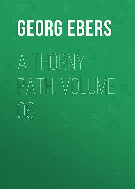 A Thorny Path. Volume 06