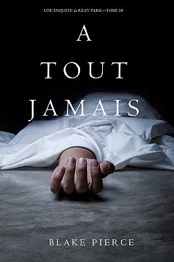 A Tout Jamais